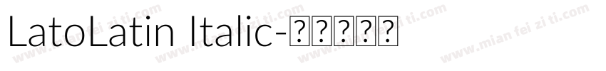LatoLatin Italic字体转换
